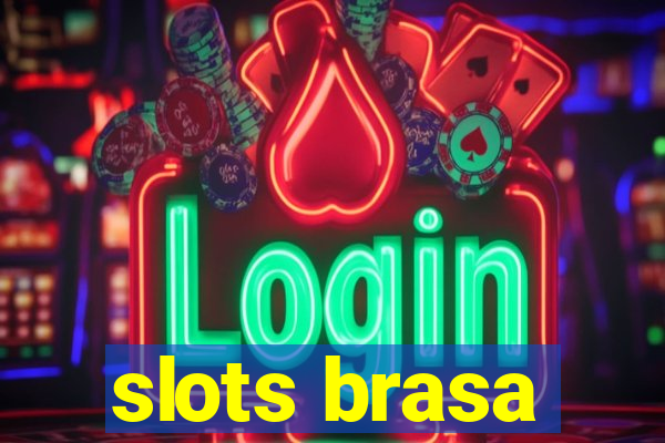 slots brasa